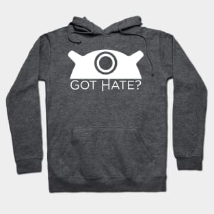 Got Hate? - White version Hoodie